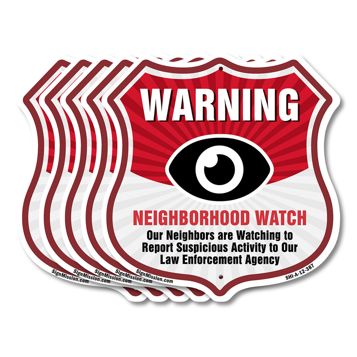 Neighborhood Crime Watch Warning Our Neighbors Are Watching To Report Suspicious Activity To Our Law Enforcement Agency