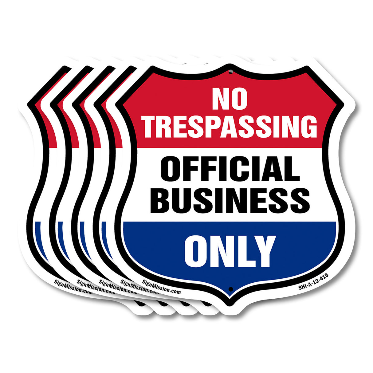 No Trespassing Shield Sign Official Business Only