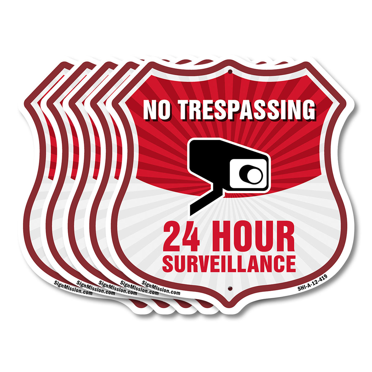 No Trespassing Shield Sign 24 Hour Surveillance