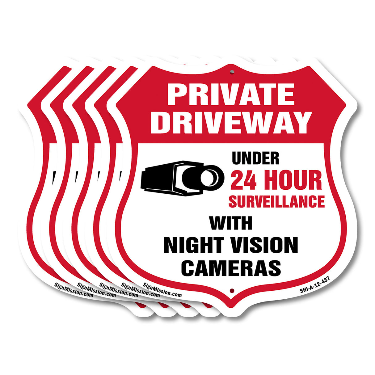 Private Driveway Shield Sign Under 24 Hour Video Surveillance By Night Vision Cameras