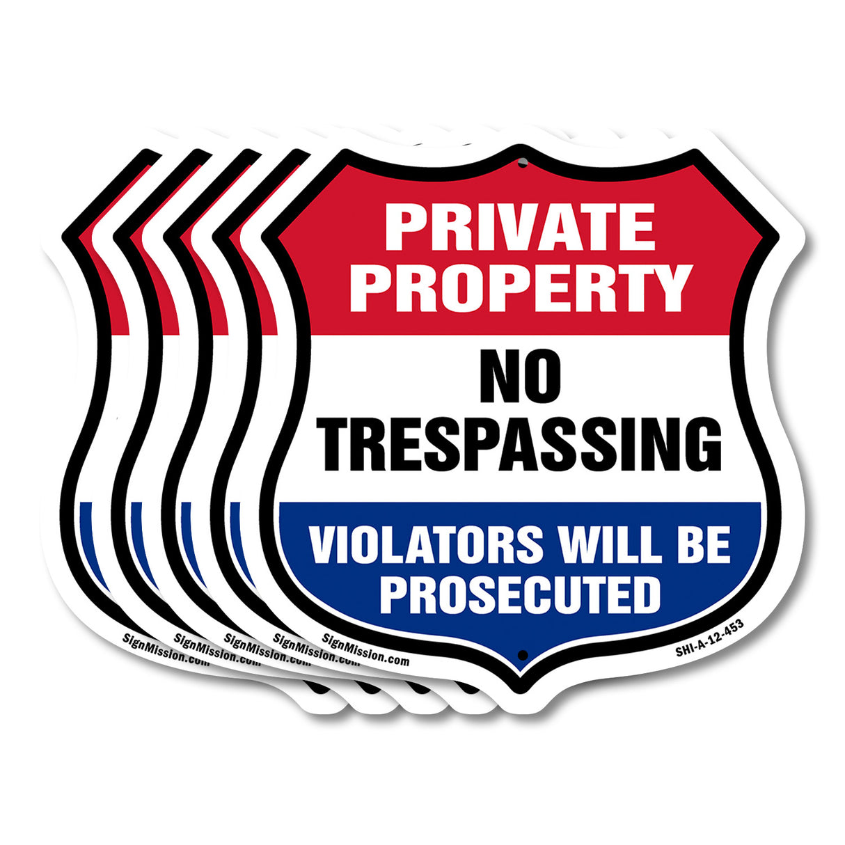Private Property Shield Sign No Trespassing Violators Will Be Prosecuted