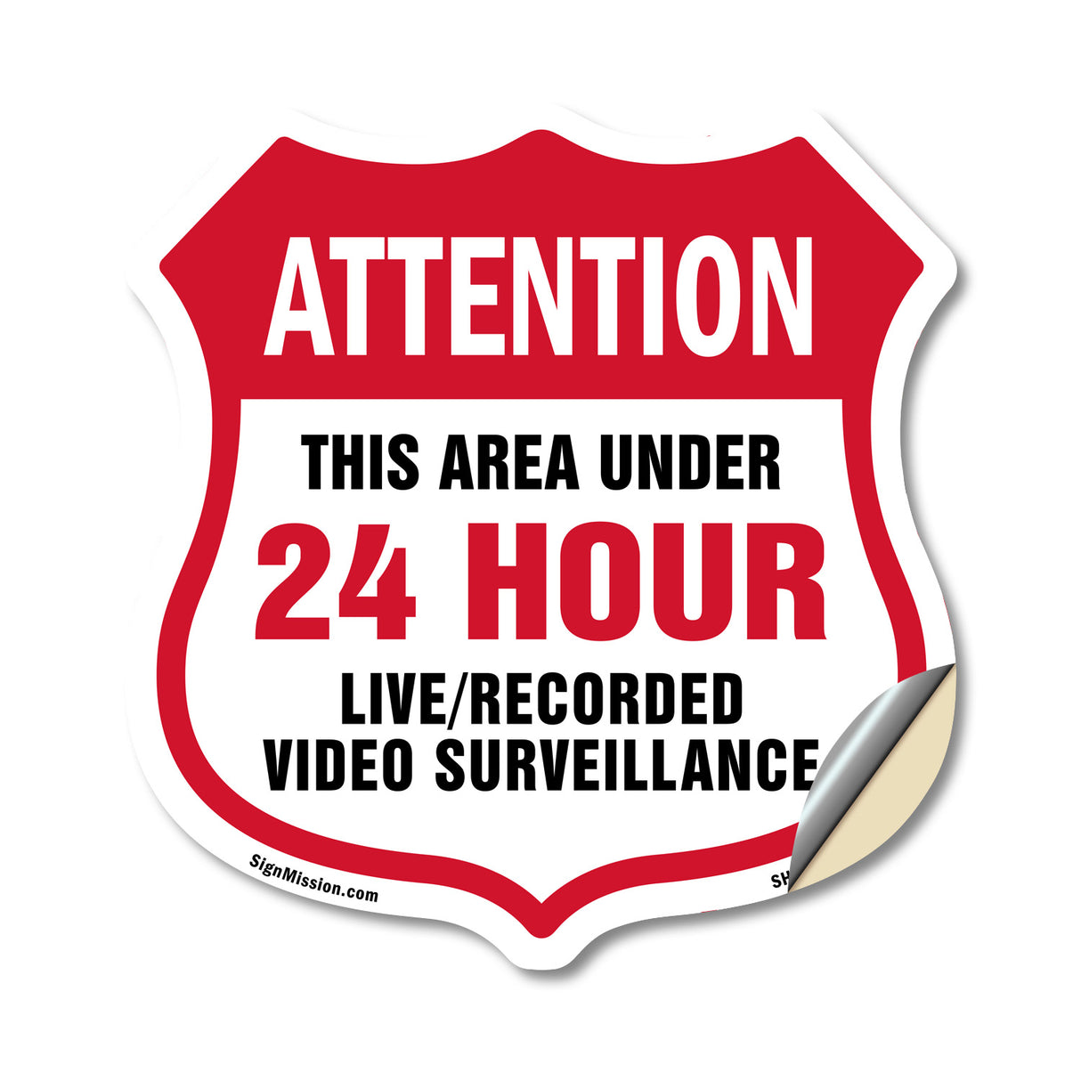 Attention This Area Under 24 Hour Live Recorded Video Surveillance