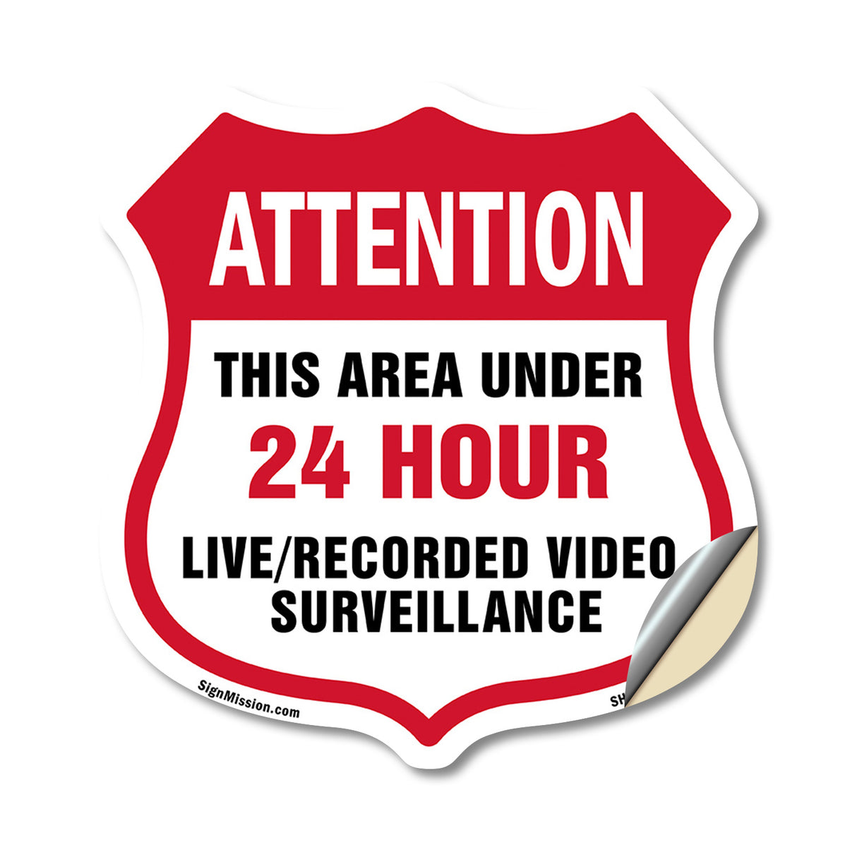 Attention This Area Under 24 Hour Live Recorded Video Surveillance