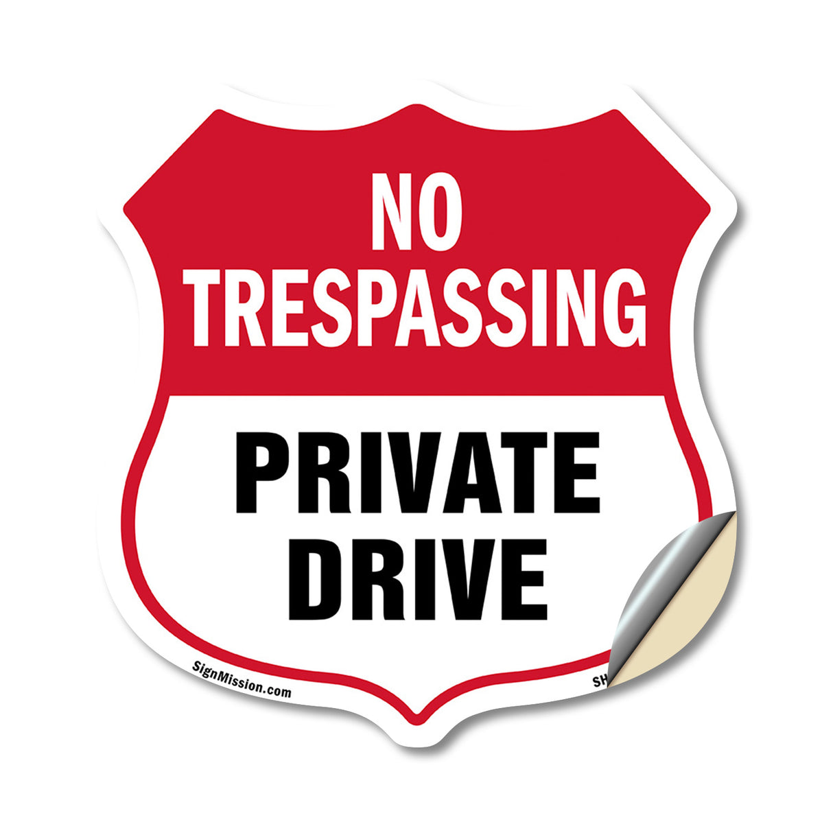 No Trespassing Shield Sign Private Drive