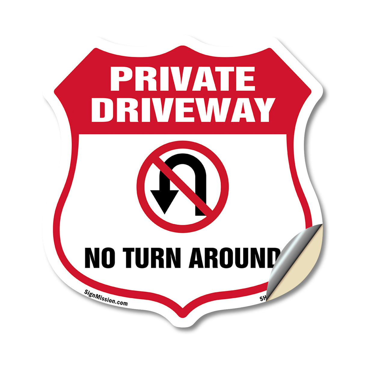 Private Driveway Shield Sign No Turn Around