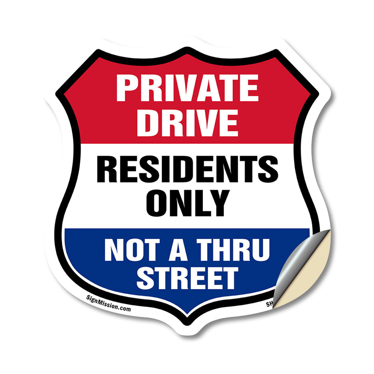 Private Driveway Shield Sign Private Drive Residents Only Not A Thru Street