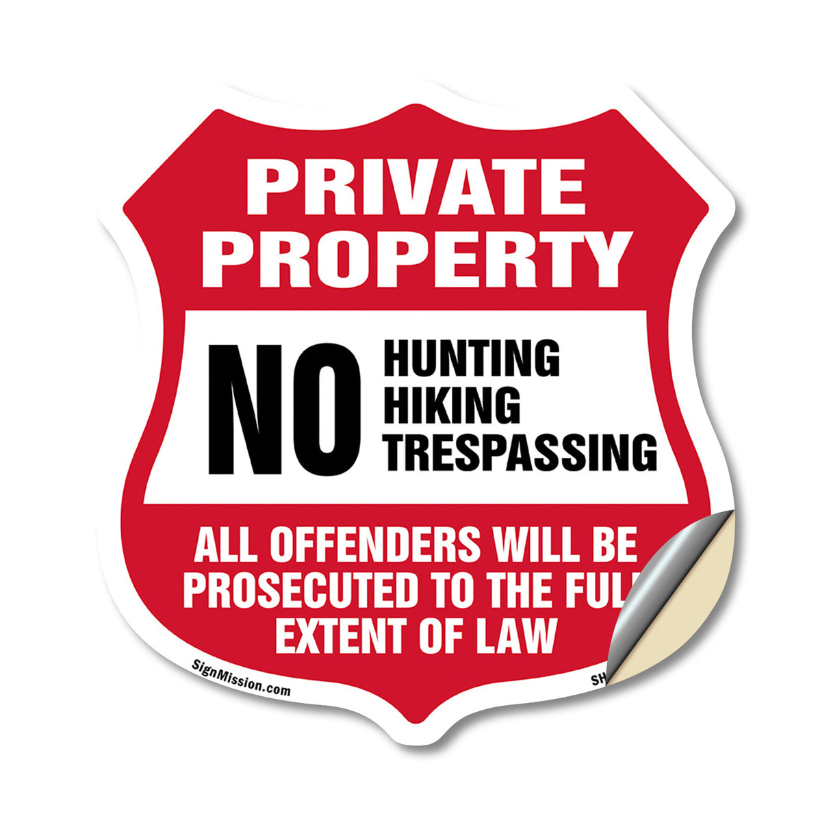 Private Property No Hunting Hiking Trespassing. Violators Will Be Prosecuted To The Full Extent Of Law