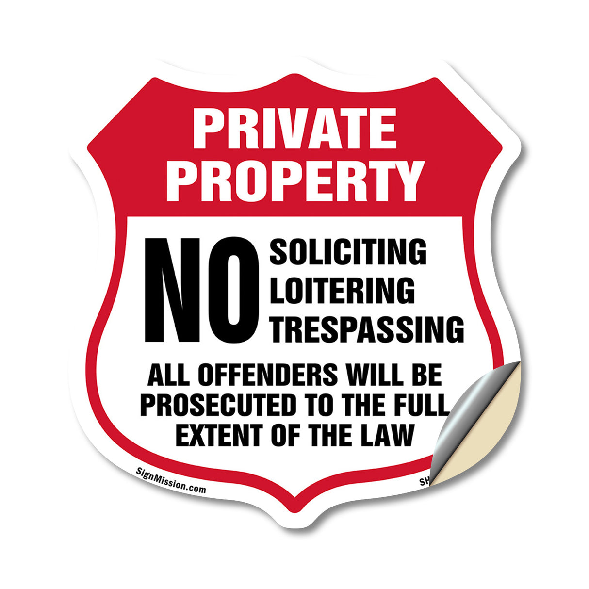 Private Property No Soliciting Loitering Trespassing All Offenders Will Be Prosecuted To The Full Extent Of The Law