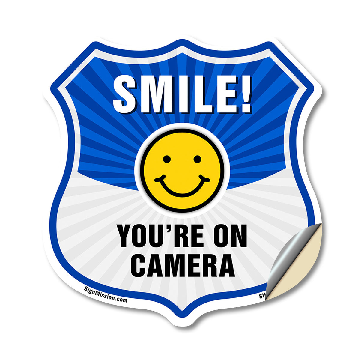 Smile You're On Camera Shield Sign Smile You're On Camera