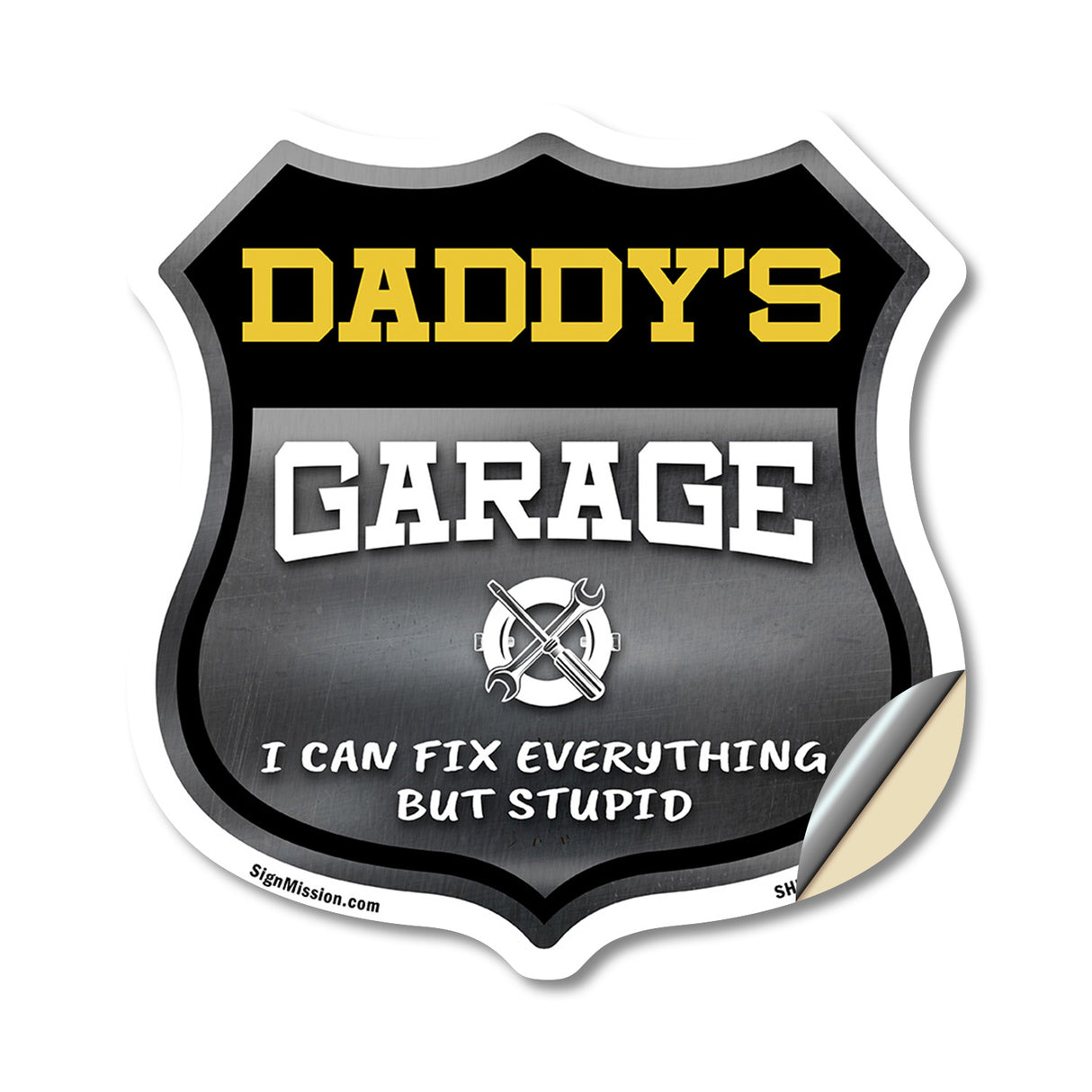 Daddy's Garage I Can Fix Everything But Stupid