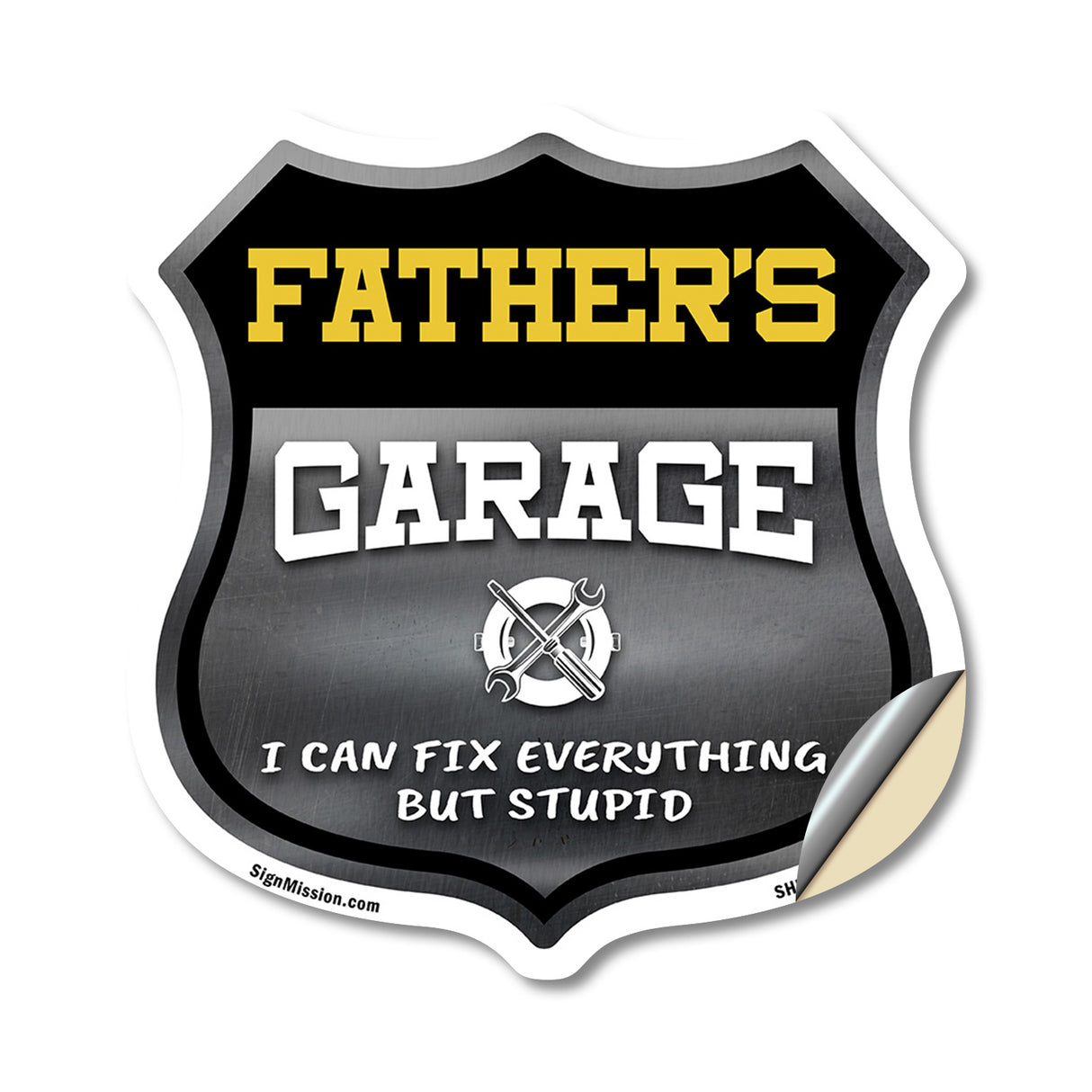 Father's Garage I Can Fix Everything But Stupid