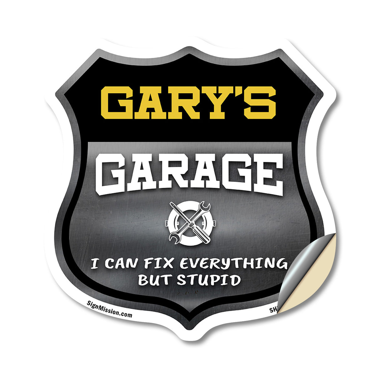 Gary's Garage I Can Fix Everything But Stupid