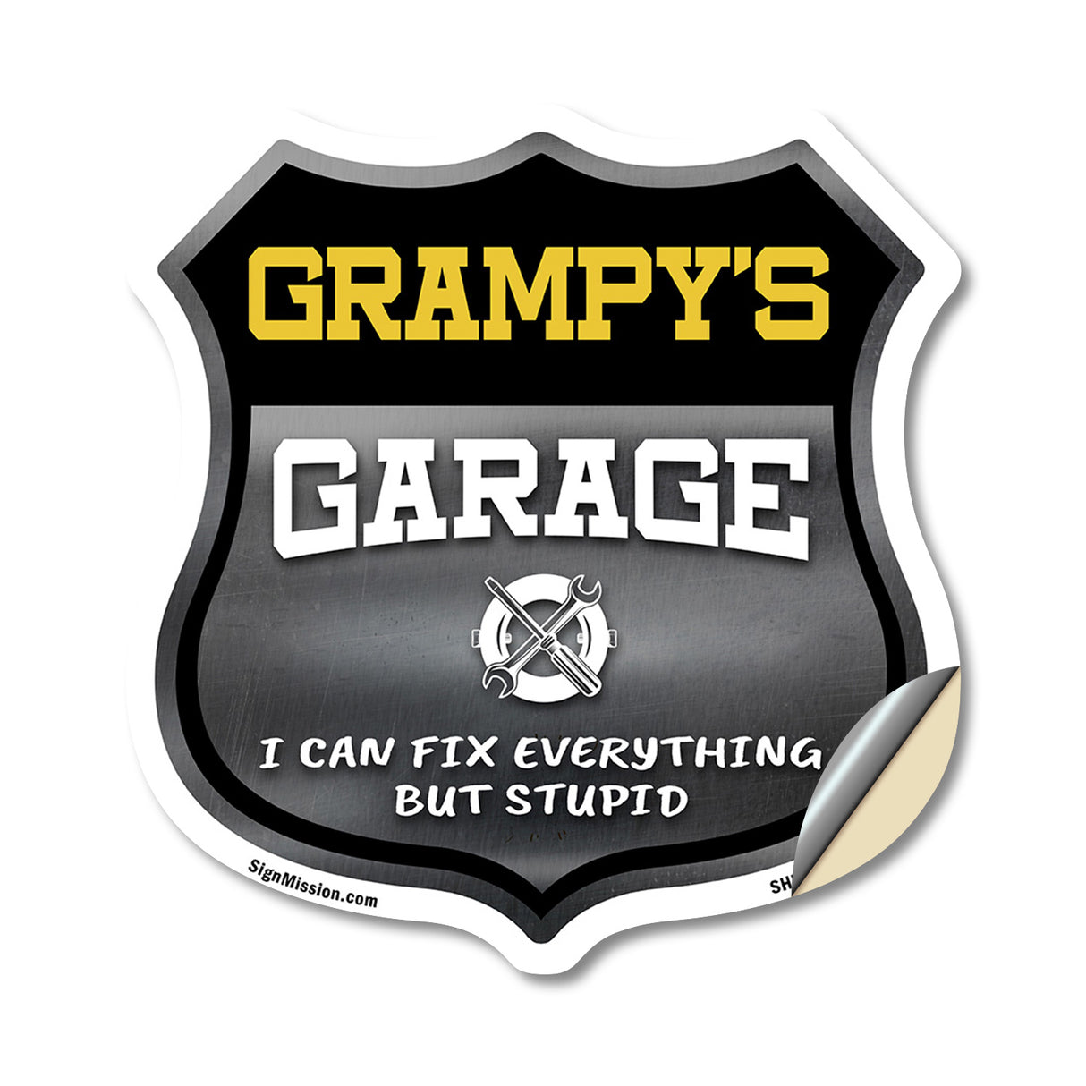 Grampy's Garage I Can Fix Everything But Stupid