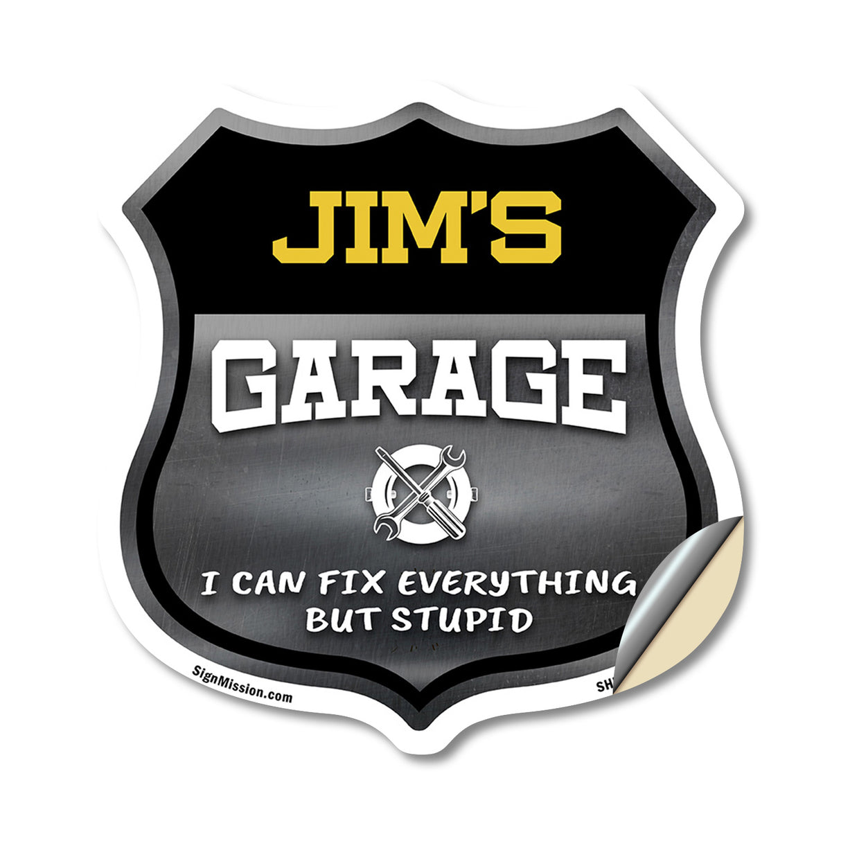 Jim's Garage I Can Fix Everything But Stupid