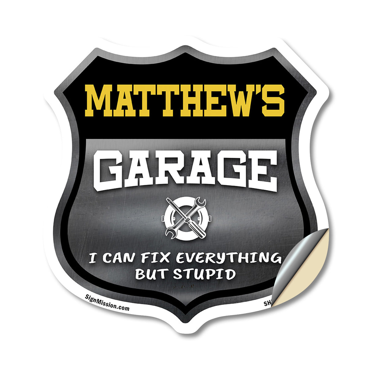 Matthew's Garage I Can Fix Everything But Stupid