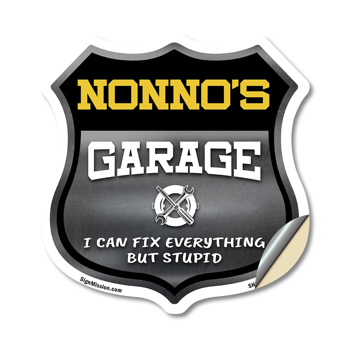 Nonno's Garage I Can Fix Everything But Stupid