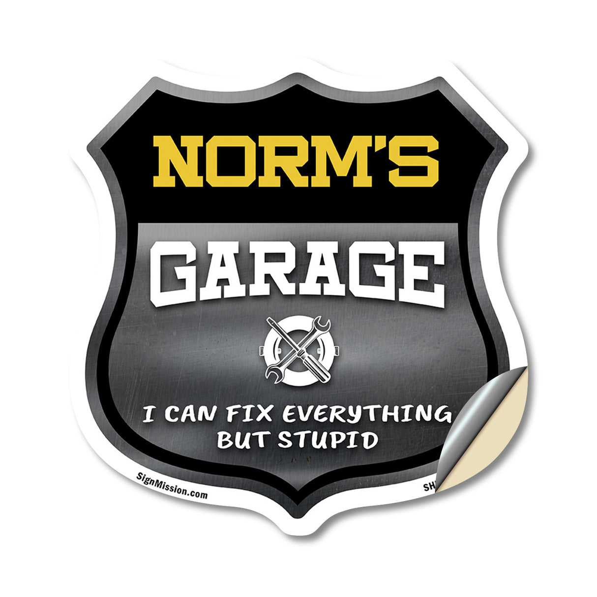 Norm's Garage I Can Fix Everything But Stupid