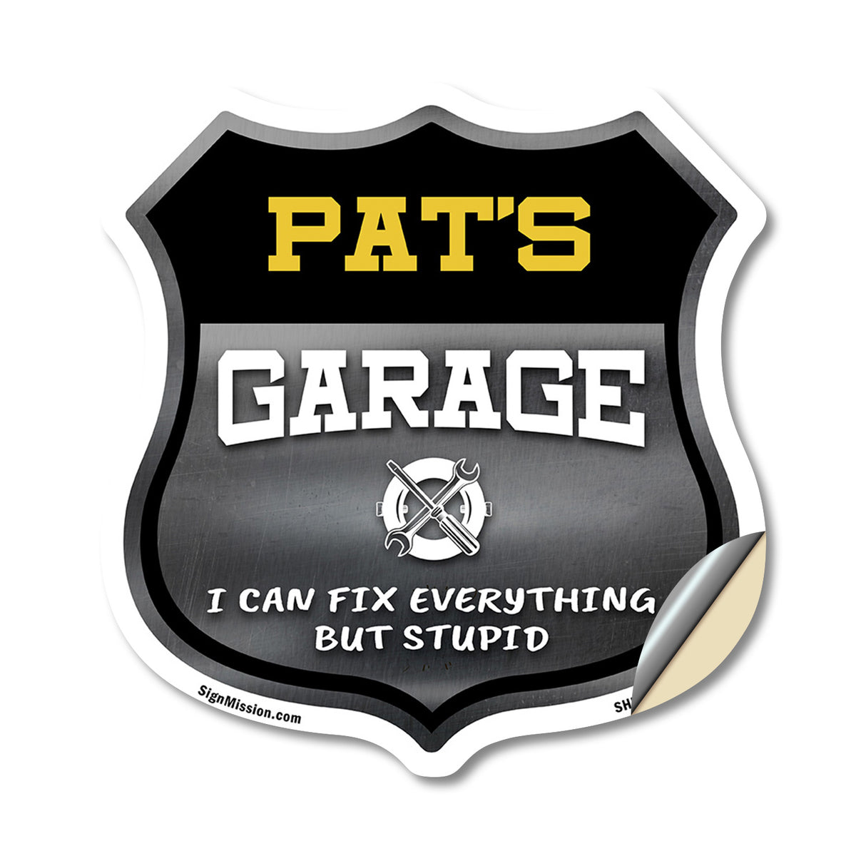 Pat's Garage I Can Fix Everything But Stupid