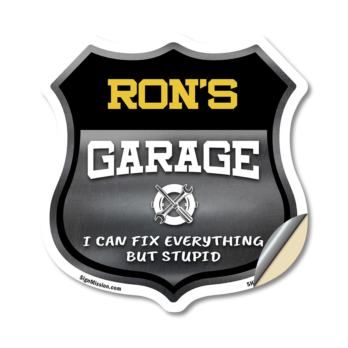 Ron's Garage I Can Fix Everything But Stupid