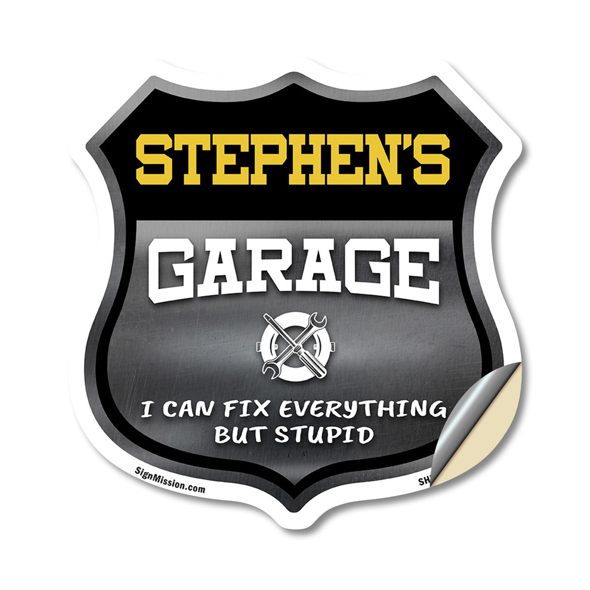 Stephen's Garage I Can Fix Everything But Stupid