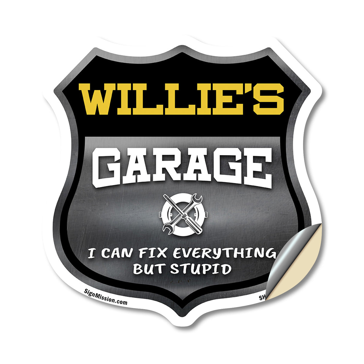 Willie's Garage I Can Fix Everything But Stupid