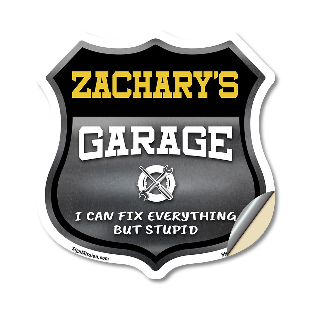 Zachary's Garage I Can Fix Everything But Stupid