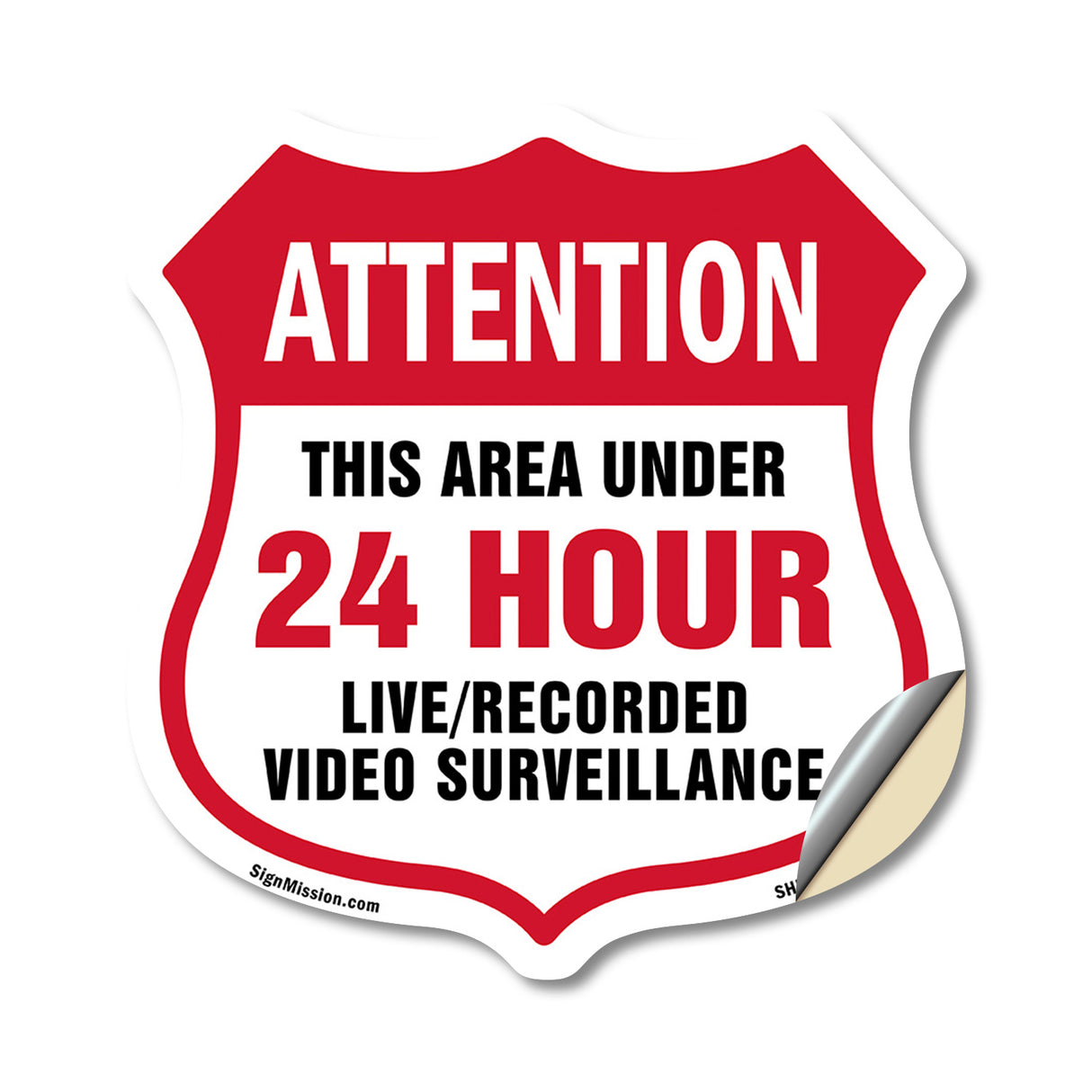 Attention This Area Under 24 Hour Live Recorded Video Surveillance