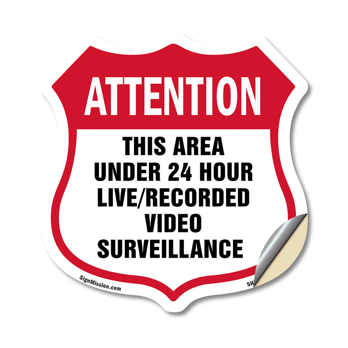 Attention This Area Under 24 Hour Live Recorded Video Surveillance