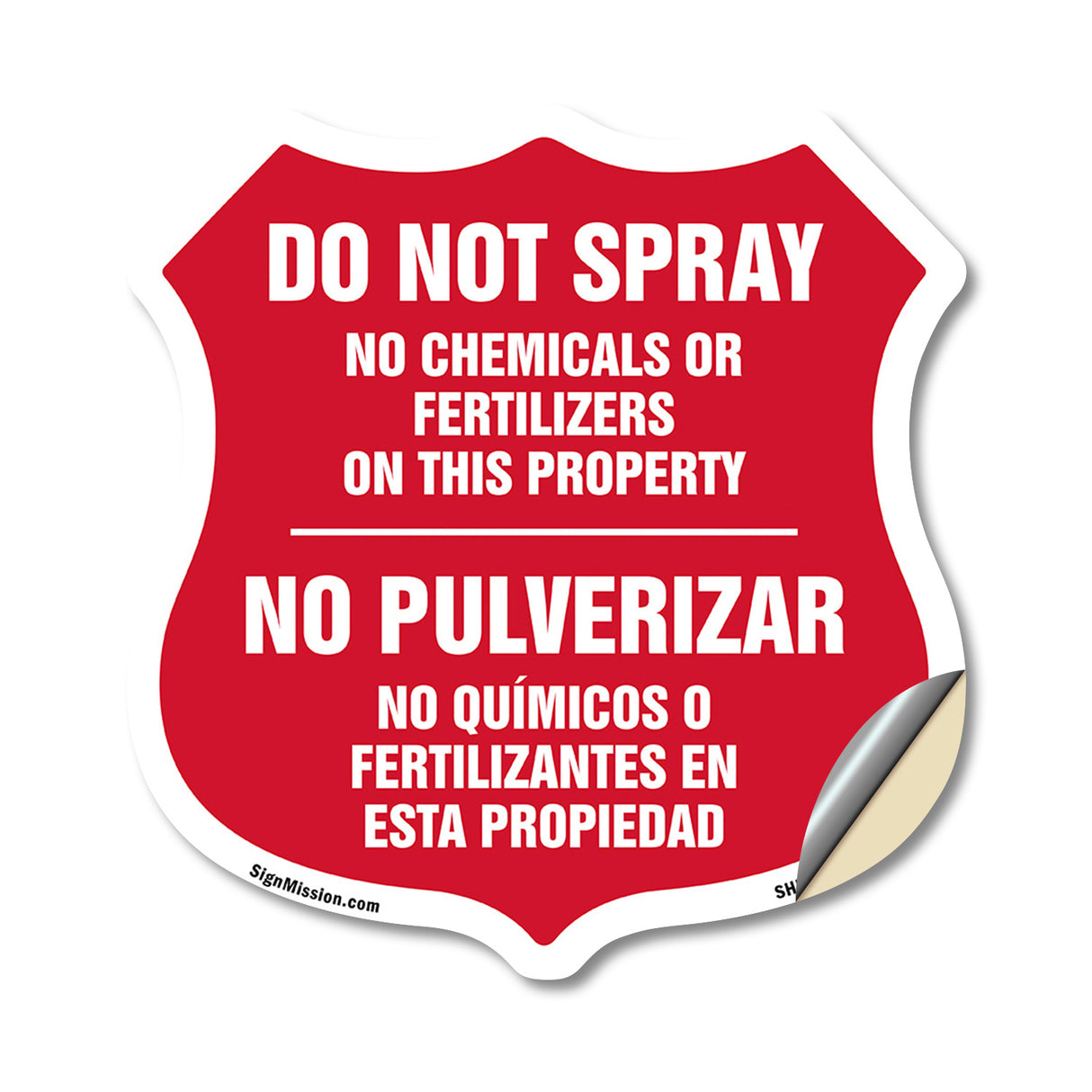 Bilingual No Spray Do Not Spray No Chemicals Or Fertilizers On This Property No Pulverizar (English / Spanish)