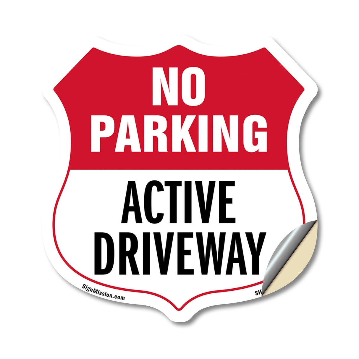No Parking Shield Sign Active Driveway