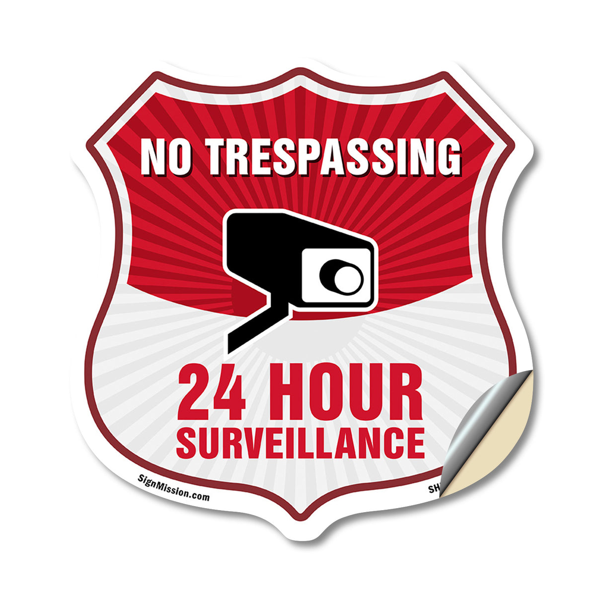 No Trespassing Shield Sign 24 Hour Surveillance