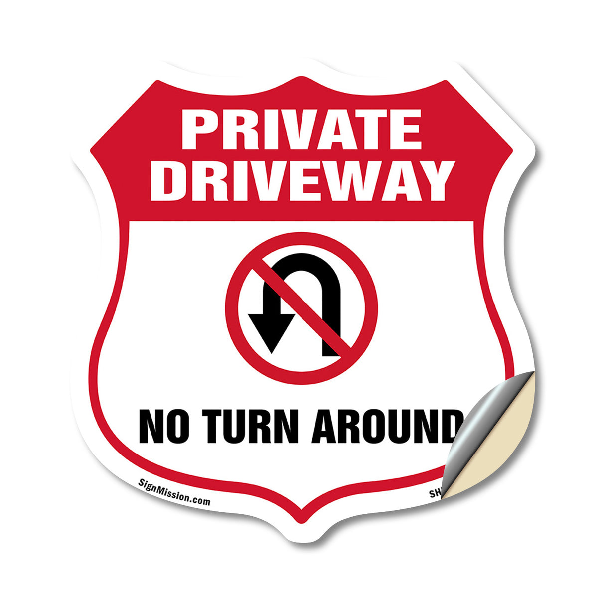 Private Driveway Shield Sign No Turn Around