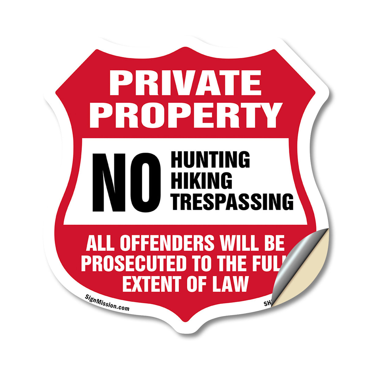 Private Property No Hunting Hiking Trespassing. Violators Will Be Prosecuted To The Full Extent Of Law