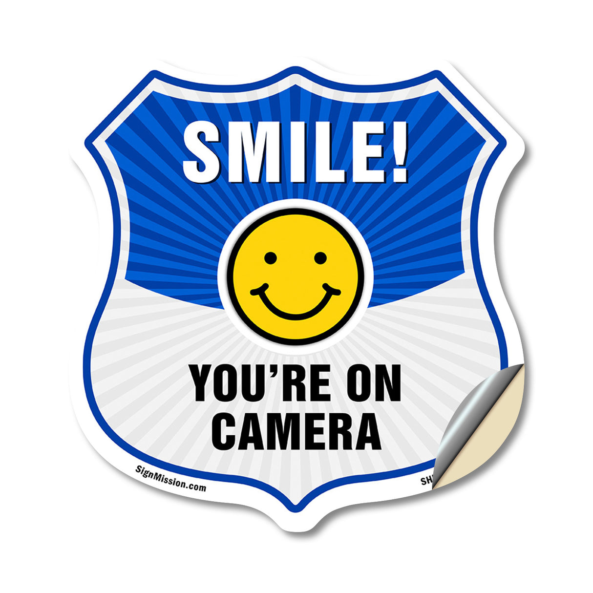 Smile You're On Camera Shield Sign Smile You're On Camera
