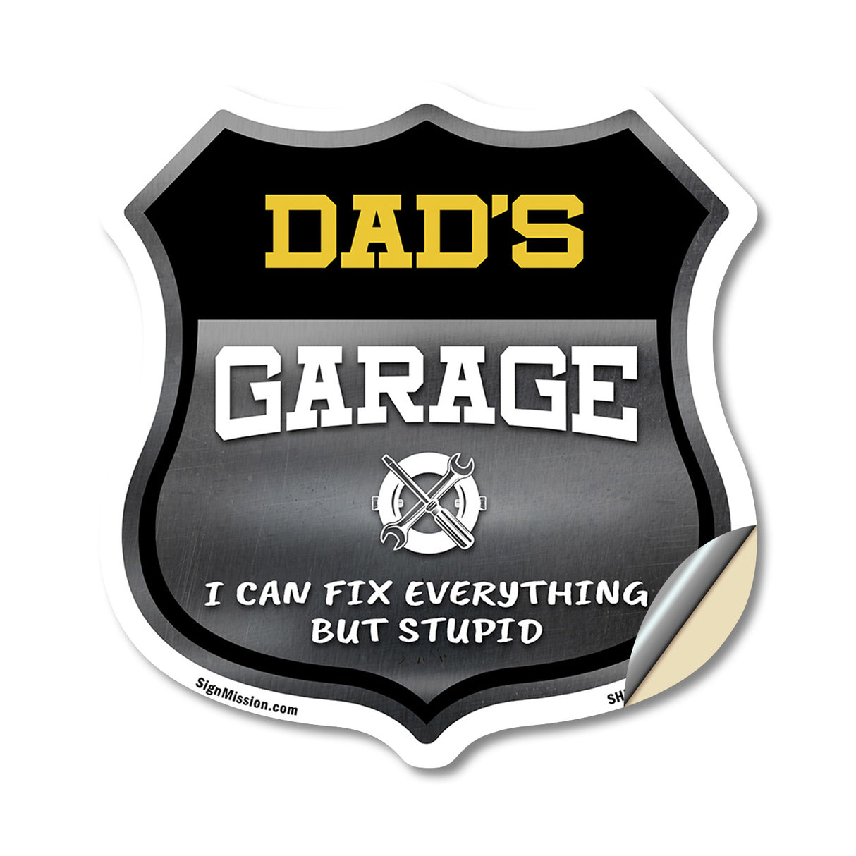 Dad's Garage I Can Fix Everything But Stupid