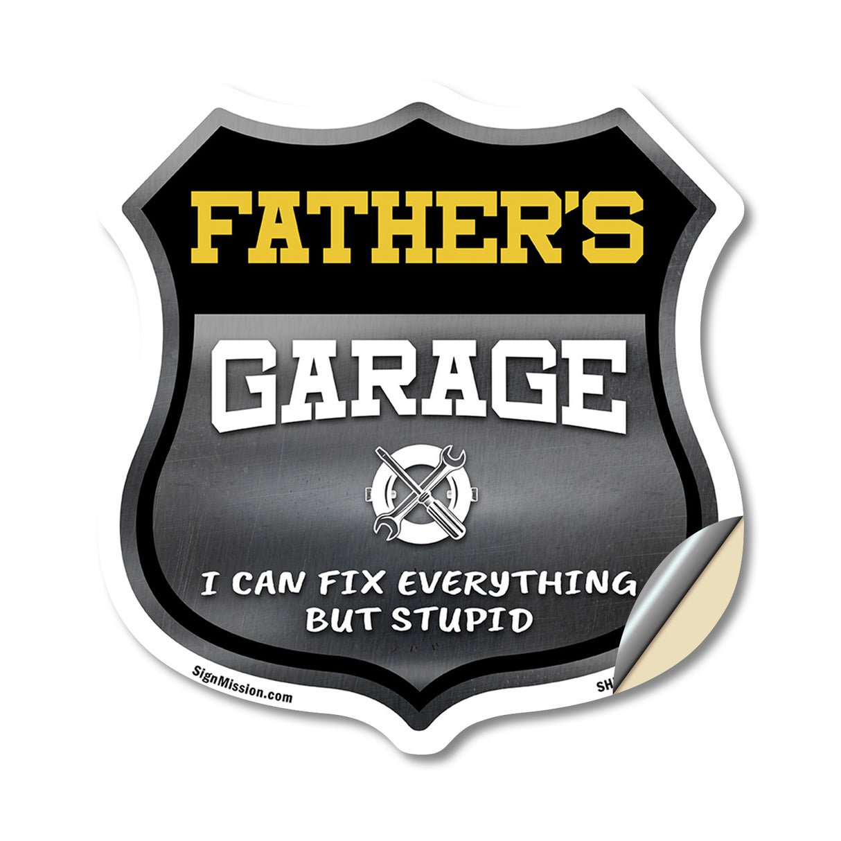 Father's Garage I Can Fix Everything But Stupid