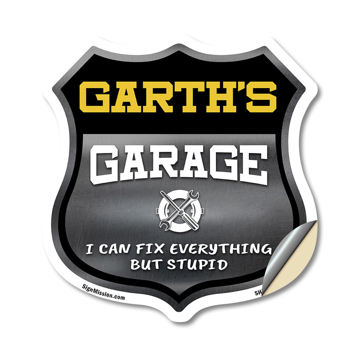 Garth's Garage I Can Fix Everything But Stupid