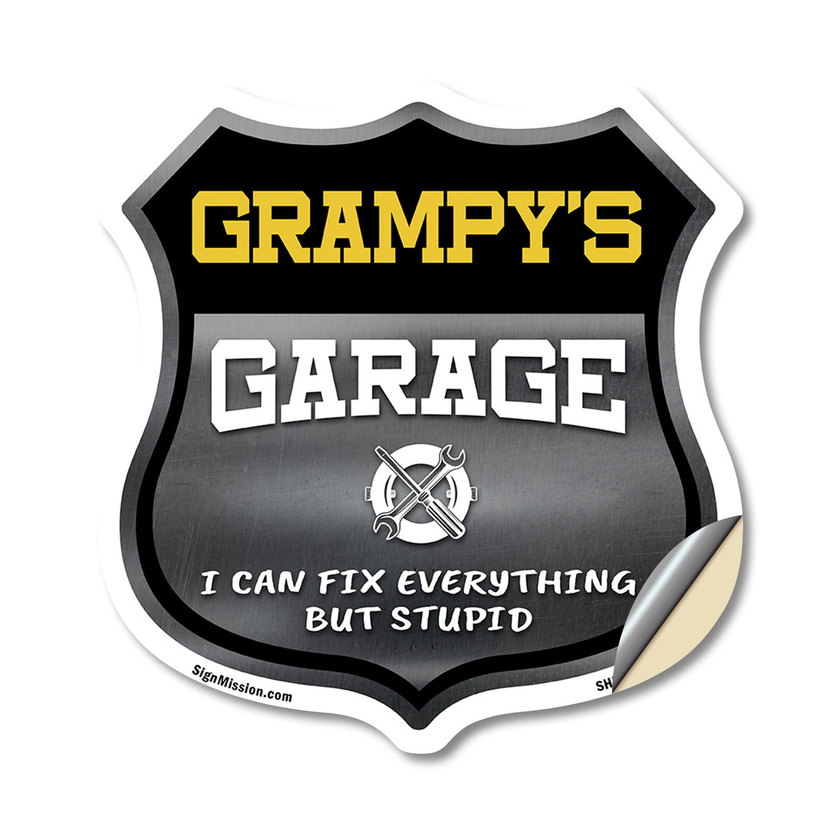 Grampy's Garage I Can Fix Everything But Stupid