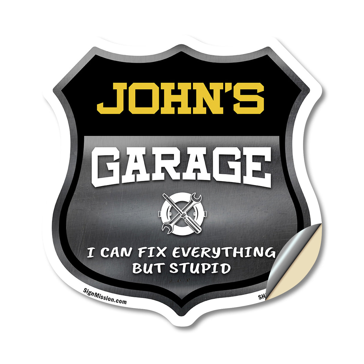 John's Garage I Can Fix Everything But Stupid