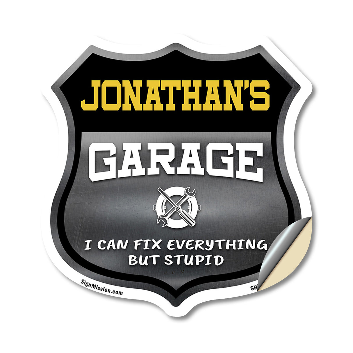 Jonathan's Garage I Can Fix Everything But Stupid