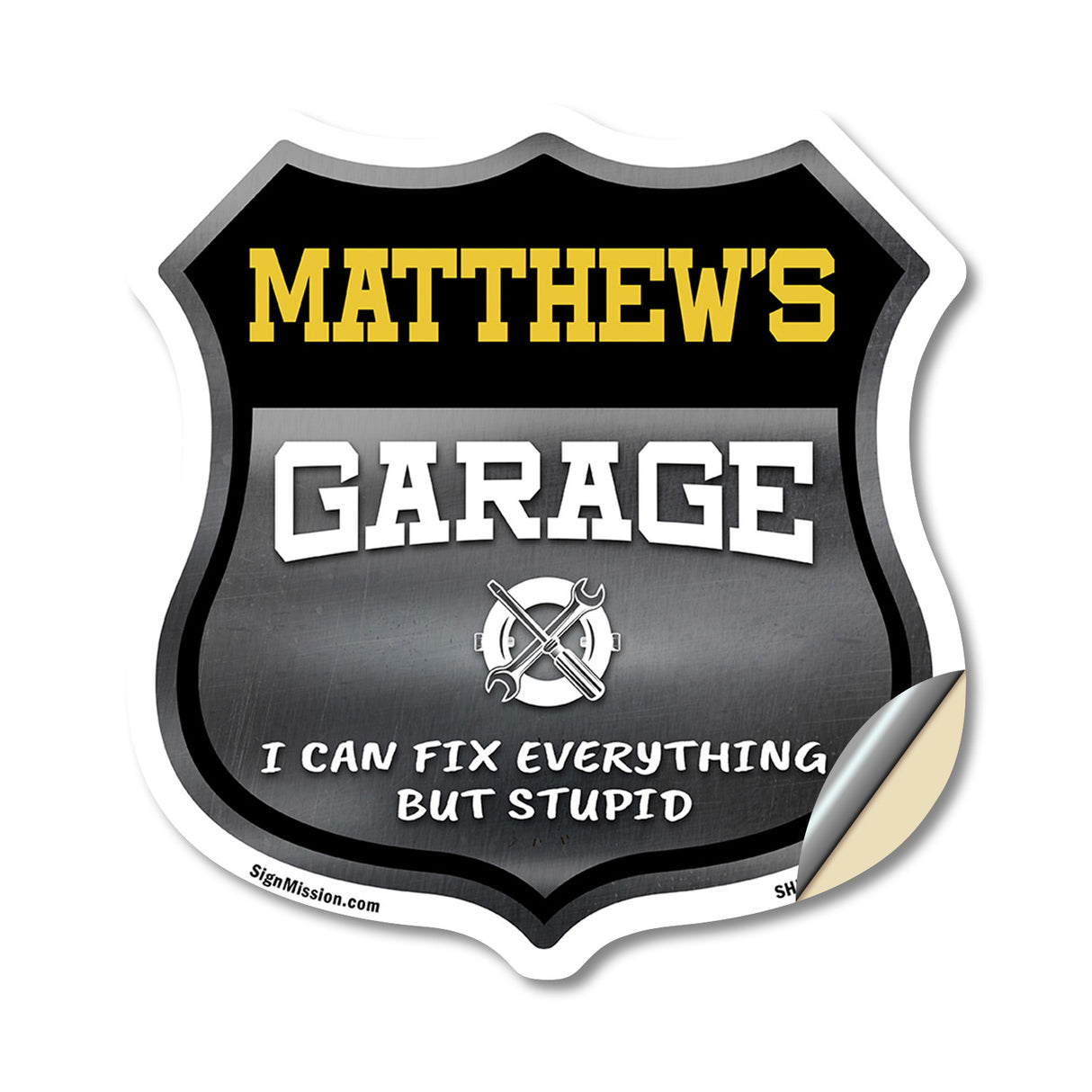 Matthew's Garage I Can Fix Everything But Stupid