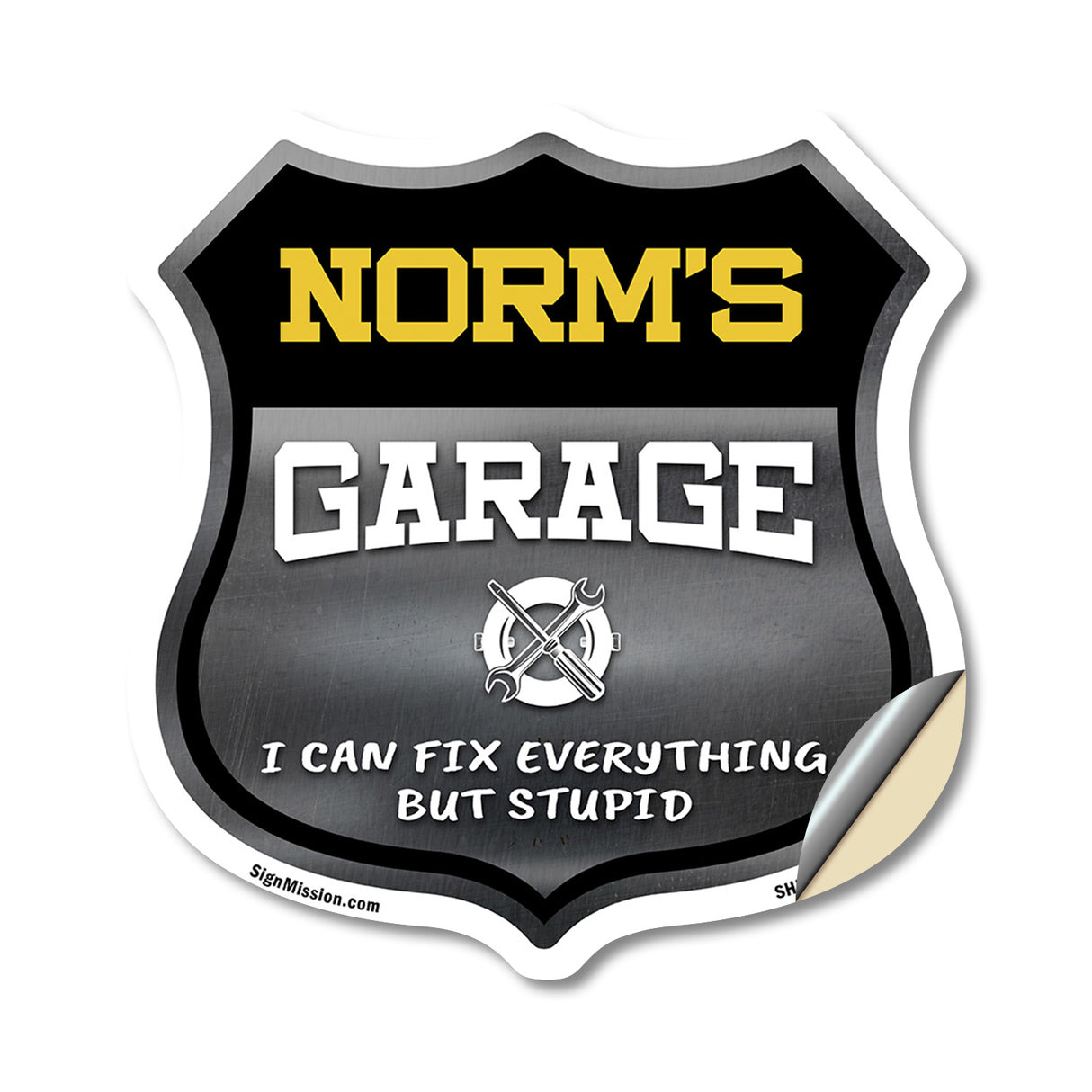 Norm's Garage I Can Fix Everything But Stupid