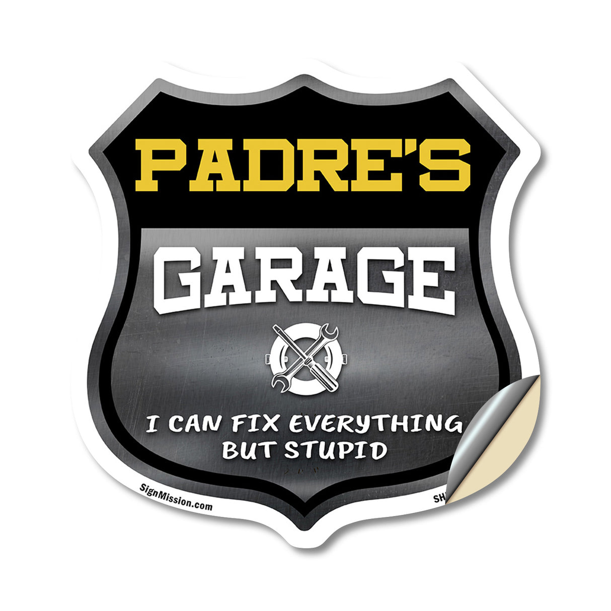 Padre's Garage I Can Fix Everything But Stupid