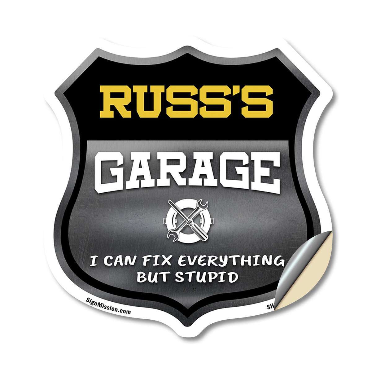 Russ's Garage I Can Fix Everything But Stupid
