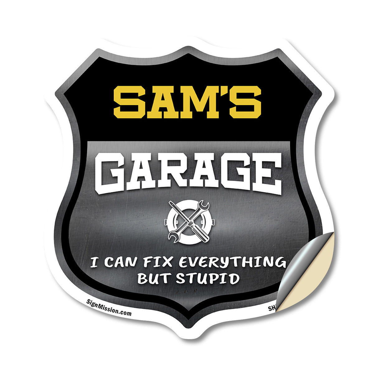 Sam's Garage I Can Fix Everything But Stupid