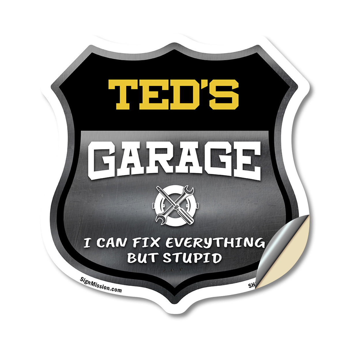 Ted's Garage I Can Fix Everything But Stupid