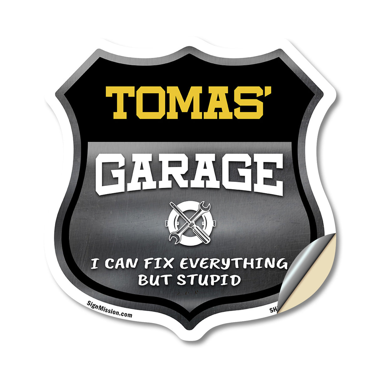 Tomas's Garage I Can Fix Everything But Stupid