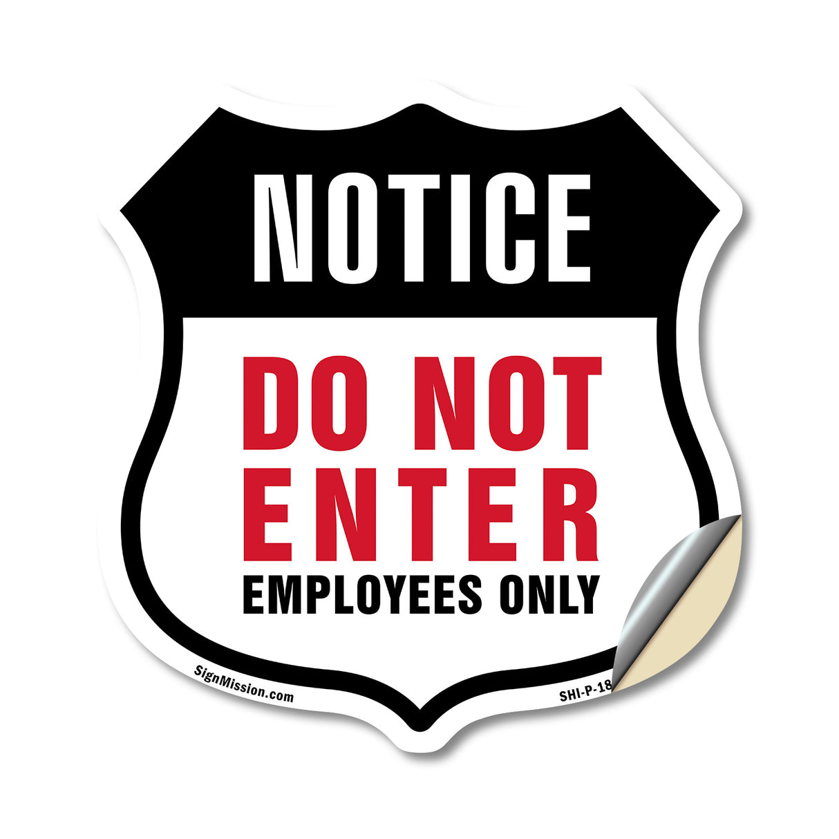 Notice Do Not Enter Employees Only