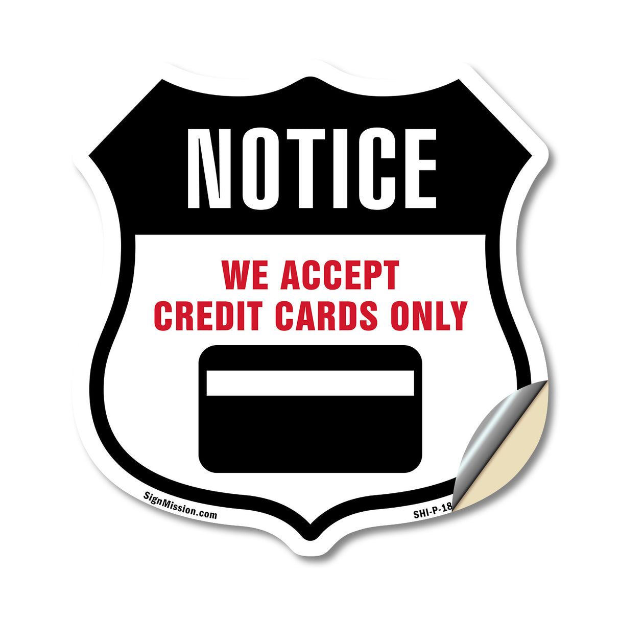 Notice We Accept Credit Cards Only