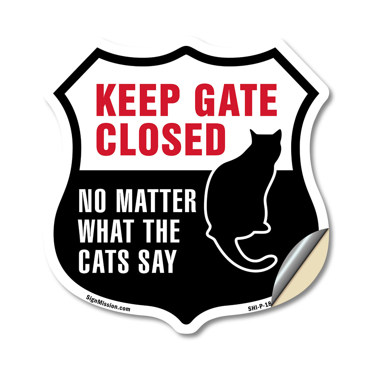 Keep Gate Closed No Matter What The Cats Say